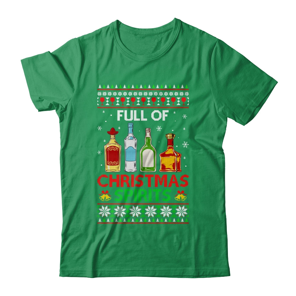 Full Of Christmas Spirits Funny Drinking Ugly Xmas Sweater T-Shirt & Sweatshirt | Teecentury.com