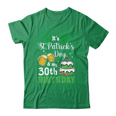 Funny 30th Birthday St Patricks Day Party For Men Women T-Shirt & Hoodie | Teecentury.com