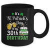 Funny 30th Birthday St Patricks Day Party For Men Women Mug Coffee Mug | Teecentury.com