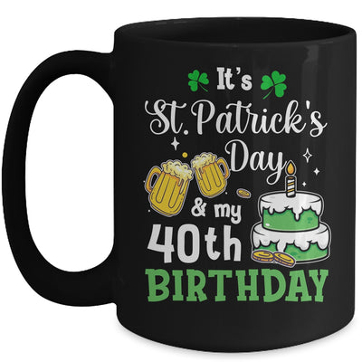 Funny 40th Birthday St Patricks Day Party For Men Women Mug Coffee Mug | Teecentury.com