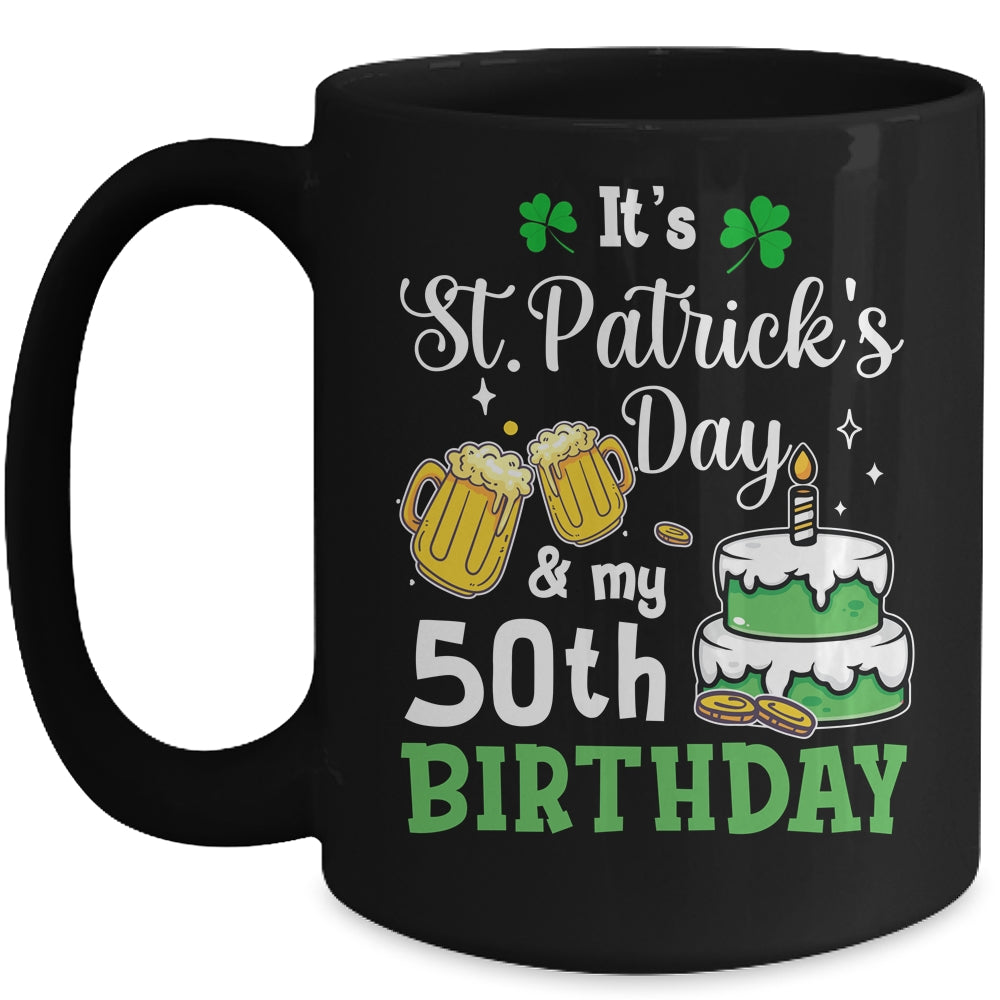 Funny 50th Birthday St Patricks Day Party For Men Women Mug Coffee Mug | Teecentury.com