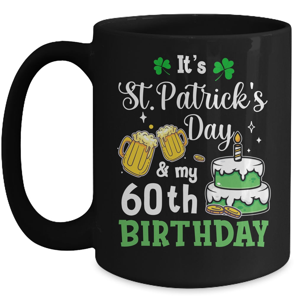 Funny 60th Birthday St Patricks Day Party For Men Women Mug Coffee Mug | Teecentury.com