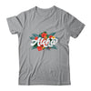 Funny Aloha Flowers Hawaiian Funny Hawaii Beach Luau Party Shirt & Tank Top | teecentury