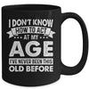 Funny Birthday Older For Men Women Act Your Age Turning Mug | teecentury