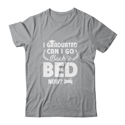Funny Can I Go Back To Bed Graduation For Him Her T-Shirt & Hoodie | Teecentury.com