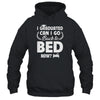 Funny Can I Go Back To Bed Graduation For Him Her T-Shirt & Hoodie | Teecentury.com