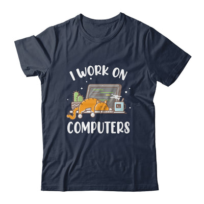 Funny Cat I Work On Computers Cat Lover Shirt & Tank Top | teecentury