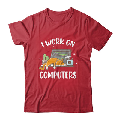 Funny Cat I Work On Computers Cat Lover Shirt & Tank Top | teecentury