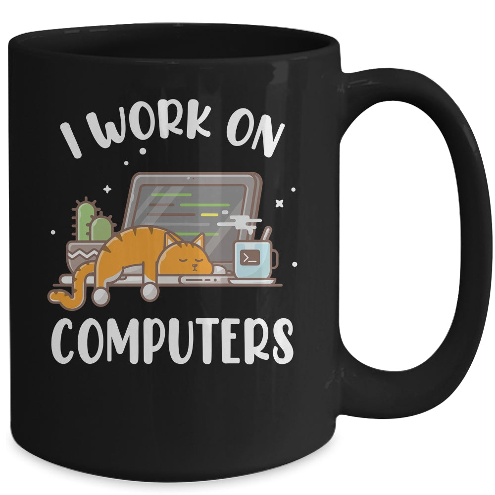 Funny Cat I Work On Computers Cat Lover Mug | teecentury