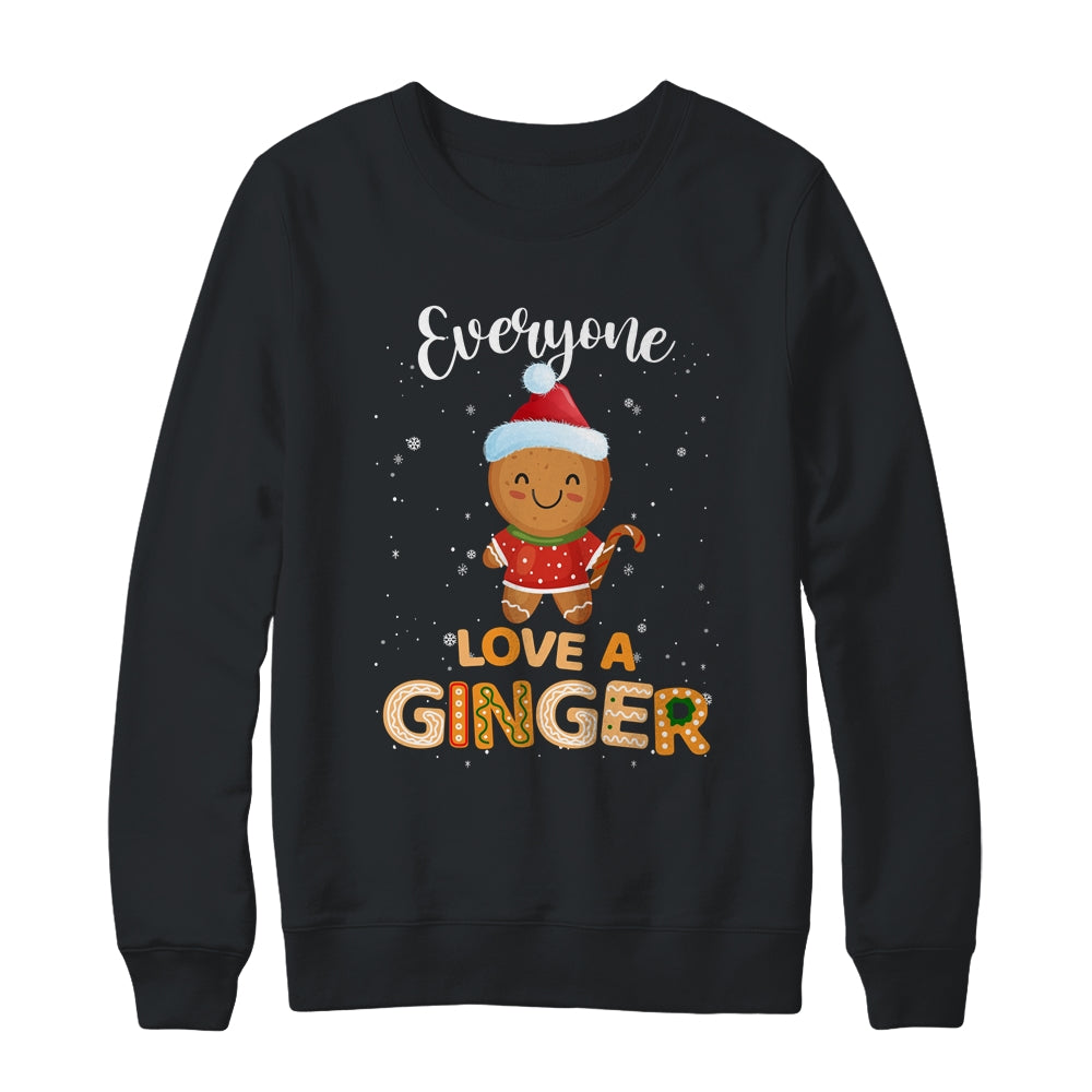Funny Christmas Everyone Loves A Ginger T-Shirt & Sweatshirt | Teecentury.com