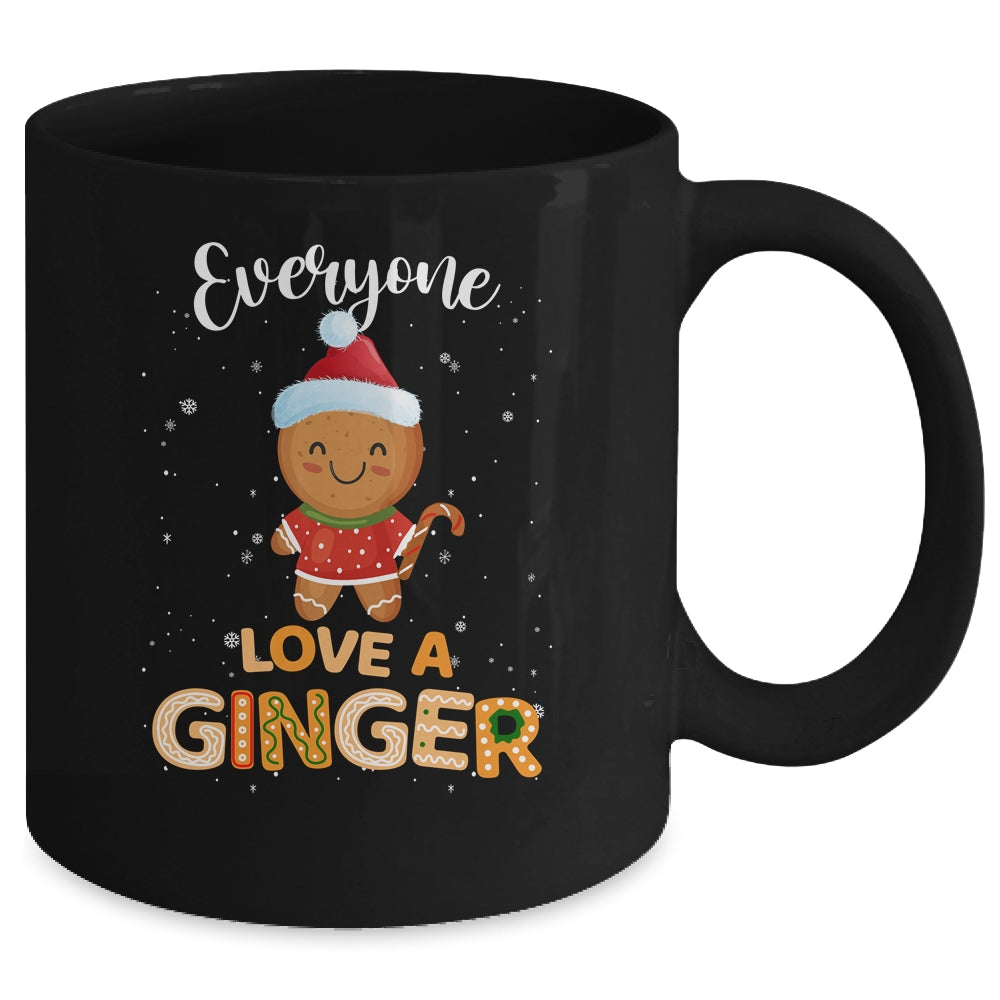 Funny Christmas Everyone Loves A Ginger Mug Coffee Mug | Teecentury.com