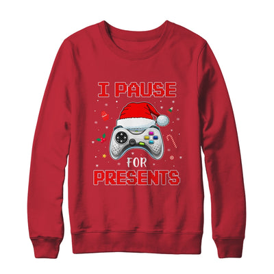Funny Christmas Gamer I Pause For Presents Gaming Gift T-Shirt & Sweatshirt | Teecentury.com