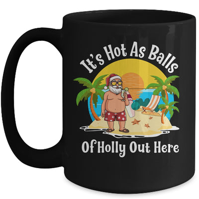 Funny Christmas In July Hot As Balls Santa Summer Party Mug Coffee Mug | Teecentury.com