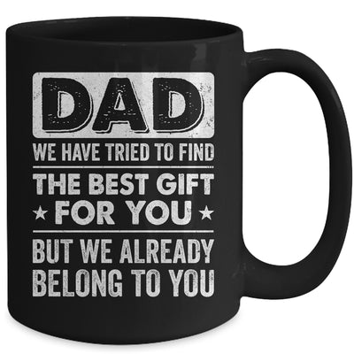 Funny Dad Belong To You Design For Men Daddy Fathers Day Mug | teecentury