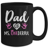 Funny Dad Of Ms. Onederful Wonderful 1st Birthday Girl Mug Coffee Mug | Teecentury.com