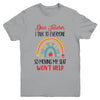 Funny Dear Teacher I Talk To Everyone Moving Seat Wont Help Youth Shirt | teecentury