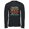 Funny Education Is Important But Gaming Is Importanter Gamer Shirt & Hoodie | teecentury