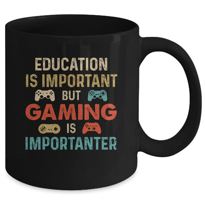 Funny Education Is Important But Gaming Is Importanter Gamer Mug | teecentury