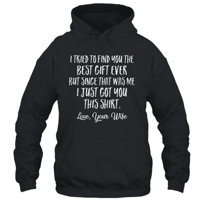 Funny Father's Day Birthday From Wife To Husband T-Shirt & Hoodie | Teecentury.com