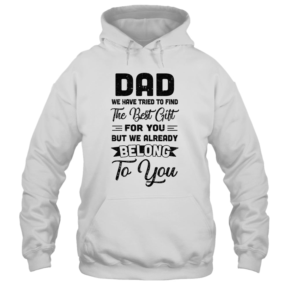Funny Fathers Day Dad From Wife Daughter Son For Daddy T-Shirt & Hoodie | Teecentury.com