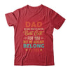 Funny Fathers Day for Dad Daddy from Daughter Son Wife Shirt & Hoodie | teecentury