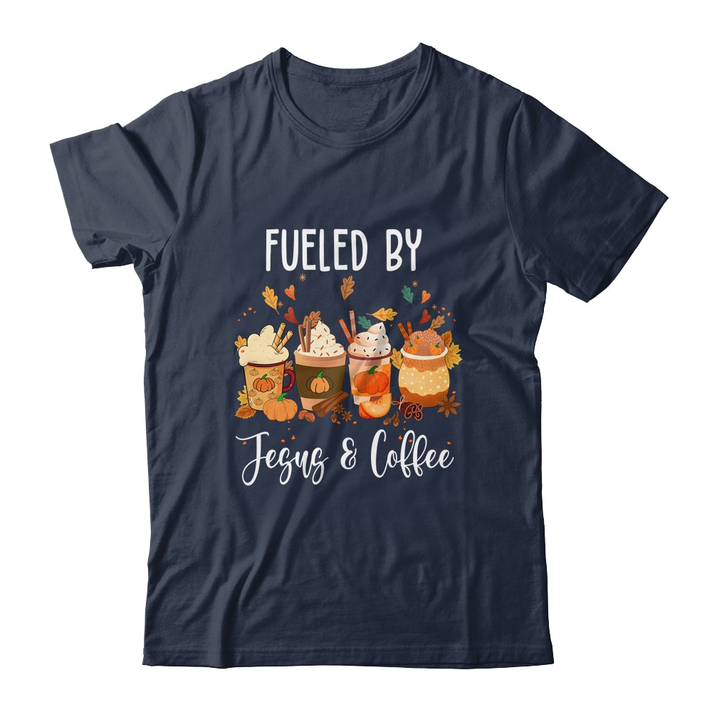 Funny Fueled By Coffee Jesus Caffeine Lover Thanksgiving Day Shirt & Hoodie | teecentury