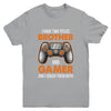 Funny Gamer I Have Two Titles Brother And Gamer Gaming Youth Shirt | teecentury