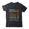 Funny Gamer Things I Do In My Spare Time Gaming Shirt & Hoodie | teecentury