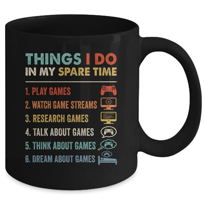 Funny Gamer Things I Do In My Spare Time Gaming Mug | teecentury