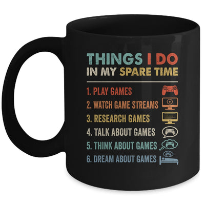 Funny Gamer Things I Do In My Spare Time Gaming Mug | teecentury