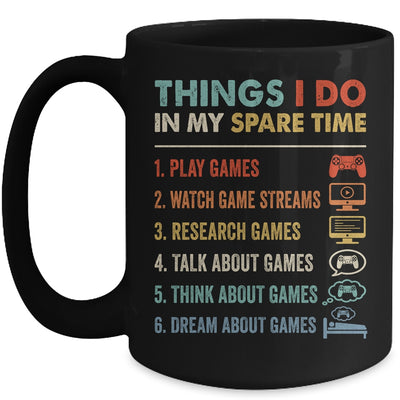 Funny Gamer Things I Do In My Spare Time Gaming Mug | teecentury