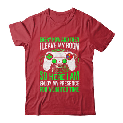 Funny Gaming Every Now And Then I Leave My Room Gamer Shirt & Hoodie | teecentury