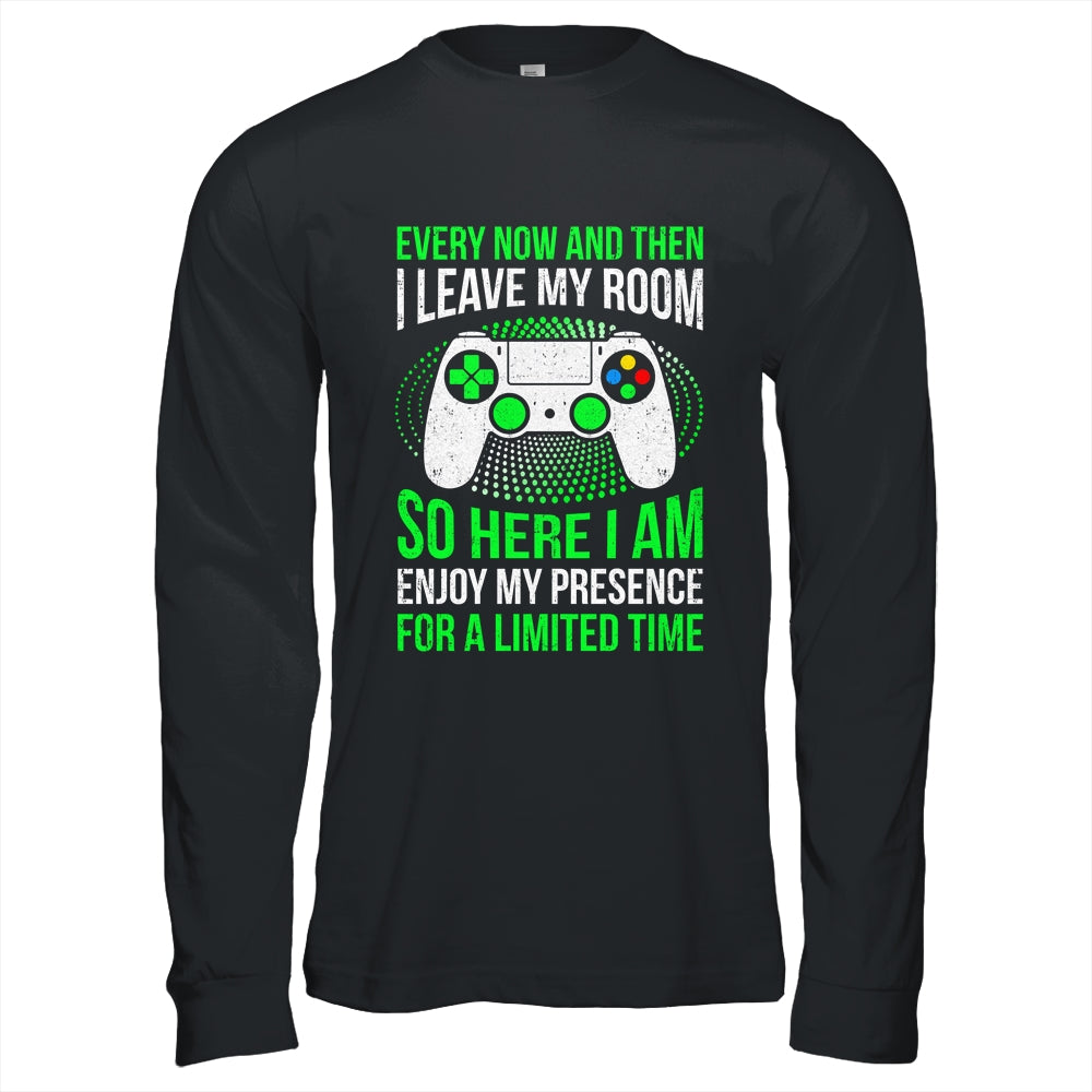 Funny Gaming Every Now And Then I Leave My Room Gamer Shirt & Hoodie | teecentury