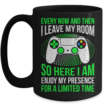 Funny Gaming Every Now And Then I Leave My Room Gamer Mug | teecentury