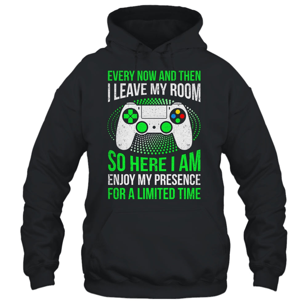 Funny Gaming Every Now And Then I Leave My Room Gamer Shirt & Hoodie | teecentury