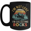 Funny Geology I'M Not Lost Rock Collector Rock Collecting Mug | teecentury