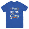 Funny Happy Friendsgiving Turkey Friends Giving Youth Youth Shirt | Teecentury.com