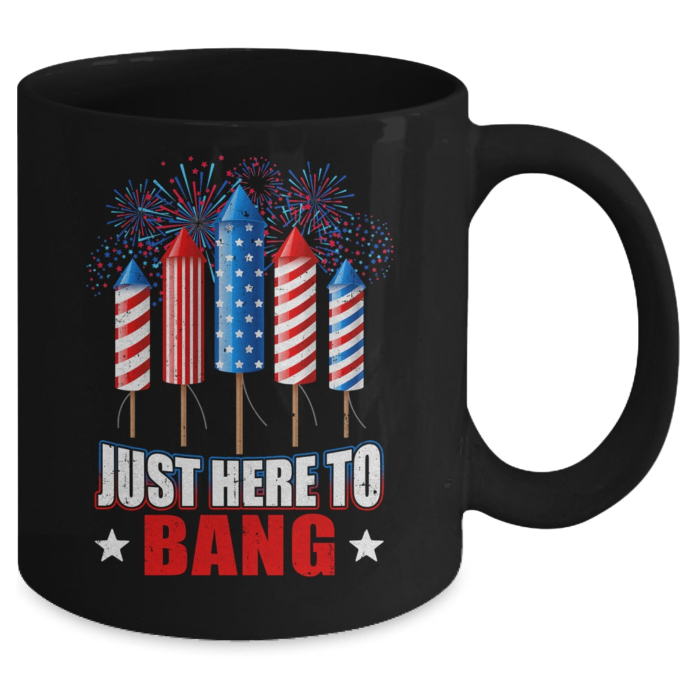 Funny I'm Just Here To Bang Tee 4th of July Mens Womens Kids Mug | teecentury