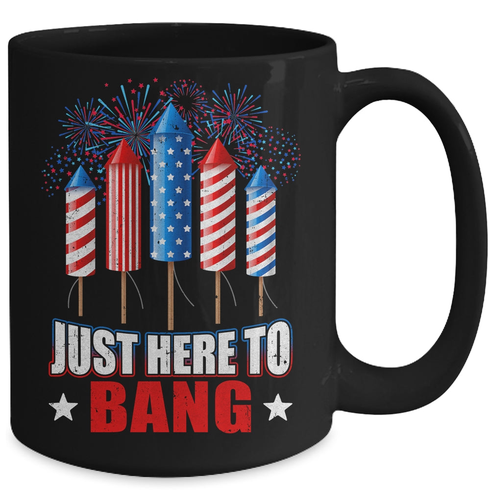 Funny I'm Just Here To Bang Tee 4th of July Mens Womens Kids Mug | teecentury