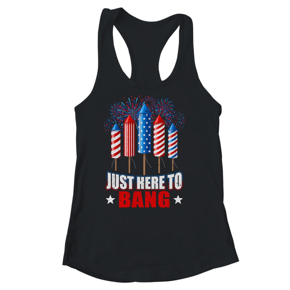 Funny I'm Just Here To Bang Tee 4th of July Mens Womens Kids Shirt & Tank Top | teecentury