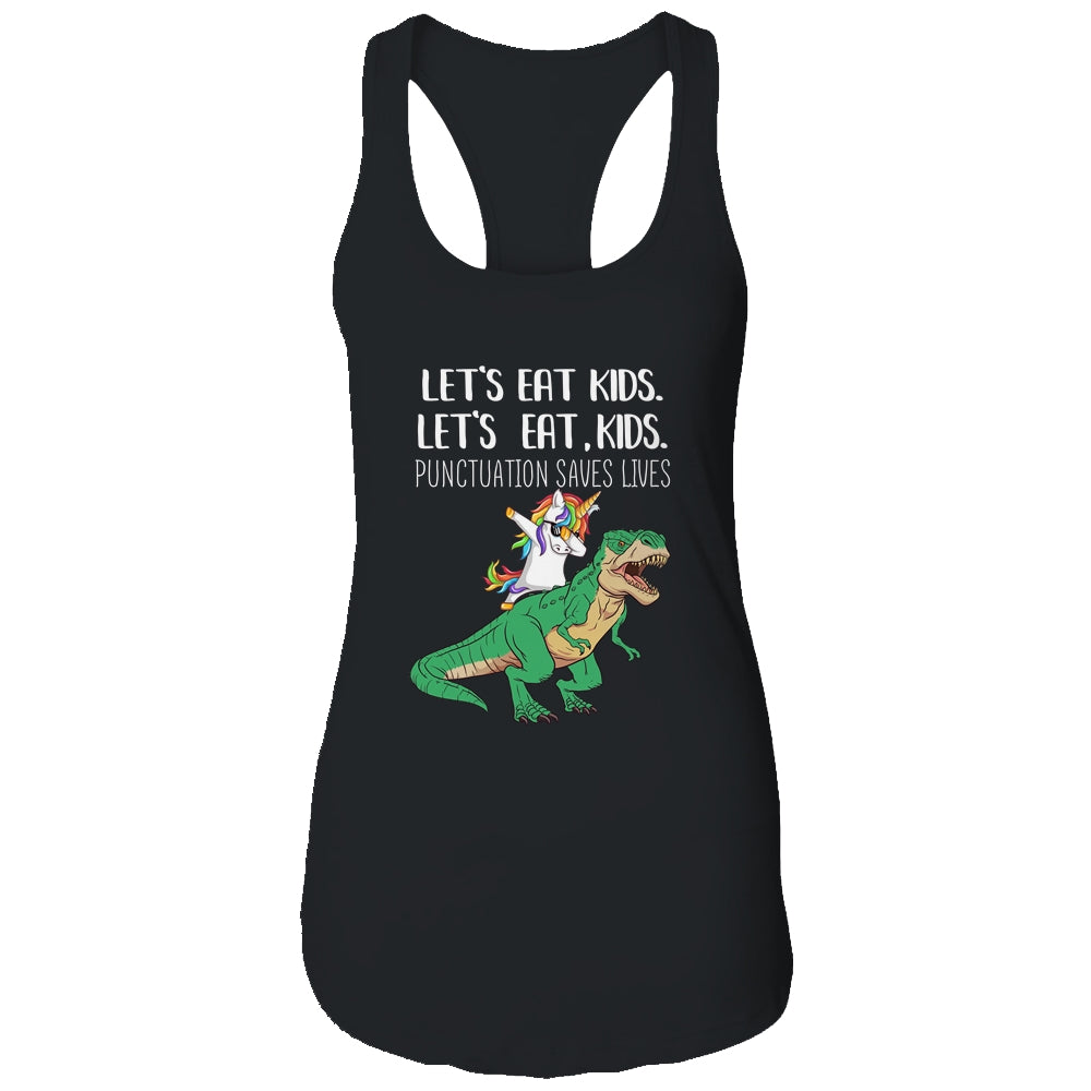 Funny Lets Eat Kids Punctuation Saves Lives Grammar School T-Shirt & Tank Top | Teecentury.com