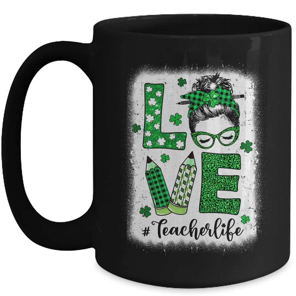 Funny Love Messy Bun Teacher Life St Patricks Day Shamrock Mug | teecentury