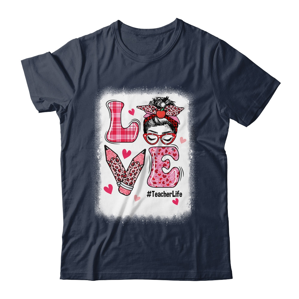 Funny Love Messy Bun Teacher Life Valentines Day Matching Shirt & Hoodie | teecentury