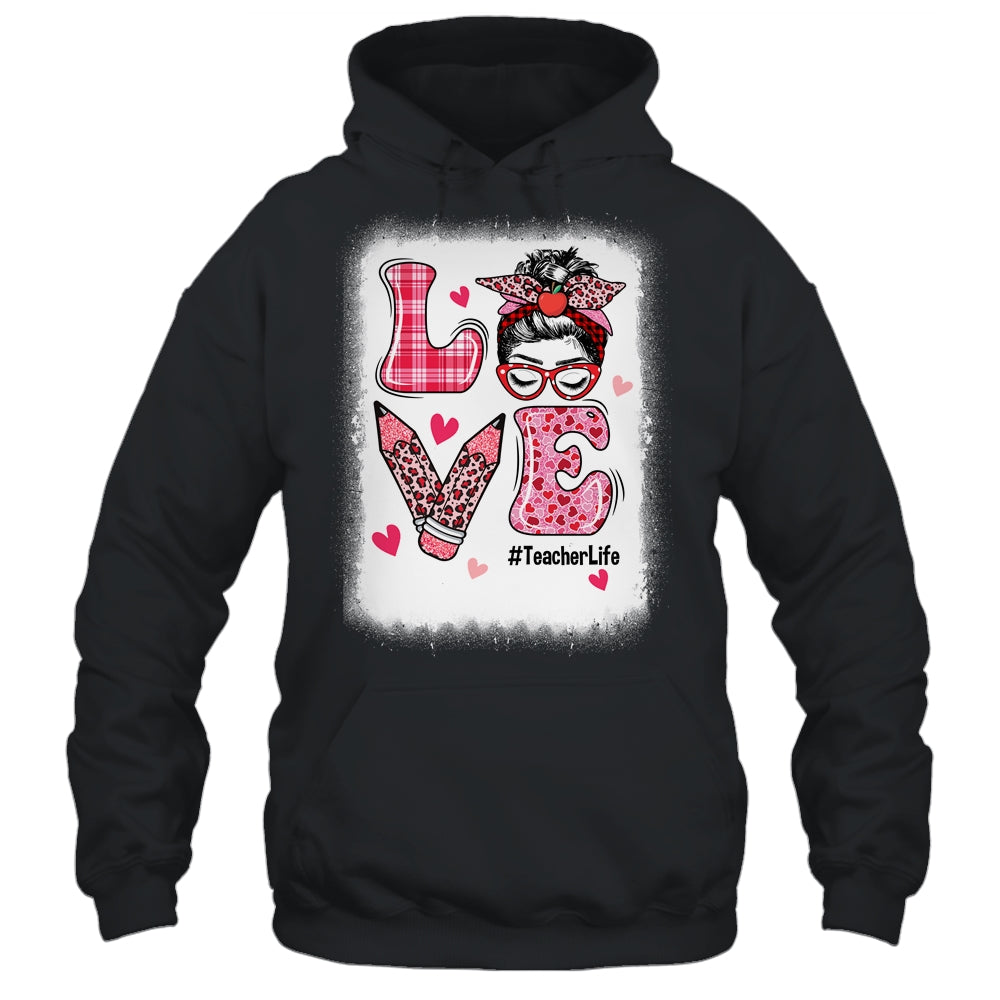 Funny Love Messy Bun Teacher Life Valentines Day Matching Shirt & Hoodie | teecentury