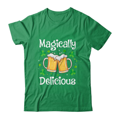 Funny Magically Delicious St Patricks Day Beer Drinking Shirt & Hoodie | teecentury