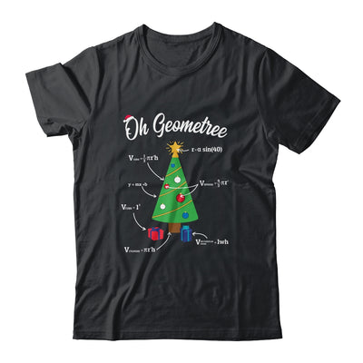 Funny Math Science Teacher Oh Geometree Christmas Tree T-Shirt & Sweatshirt | Teecentury.com