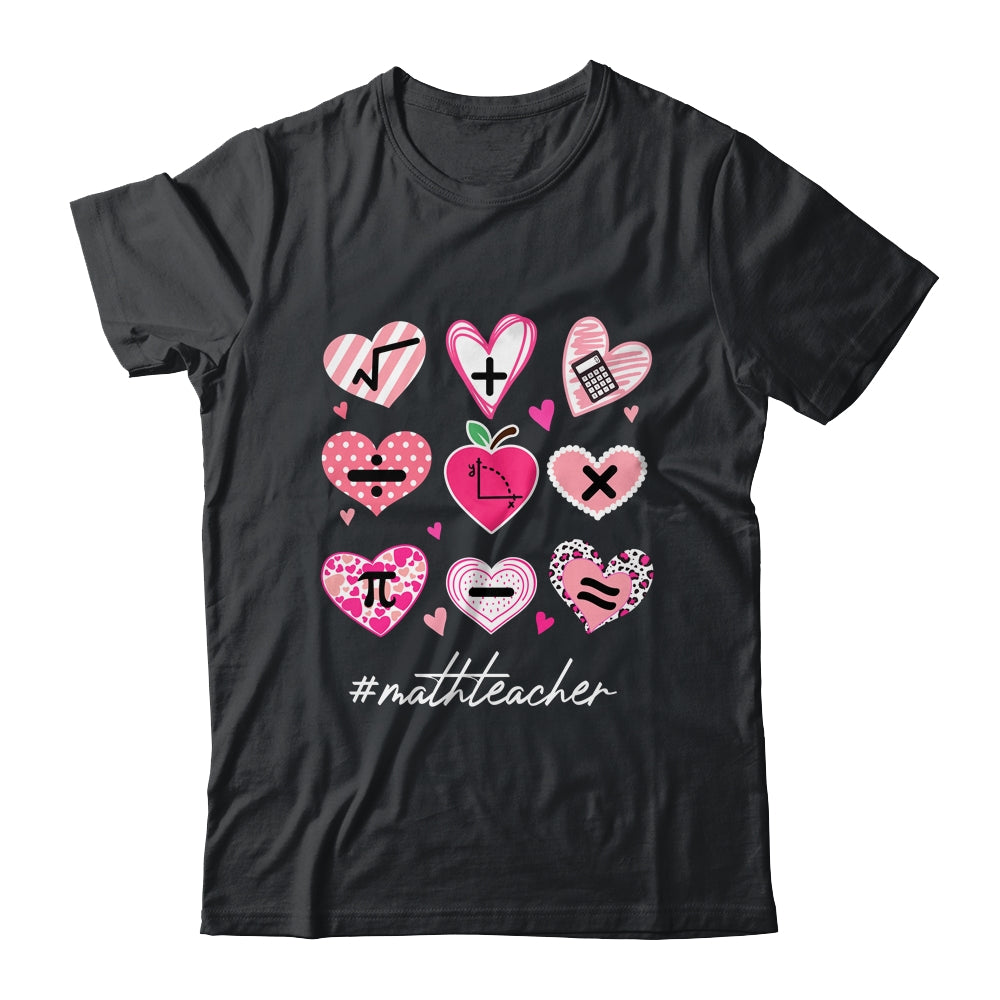 I Love Math Valentines Day Teacher Gift Shirt