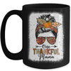 Funny Messy Bun One Thankful Mama Fall Autumn Thanksgiving Mug | teecentury