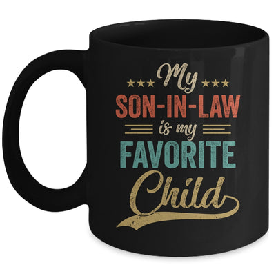 Funny My Son In Law Is My Favorite Child Retro Mother In Law Mug | teecentury