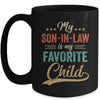 Funny My Son In Law Is My Favorite Child Retro Mother In Law Mug | teecentury